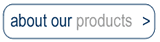 View our products